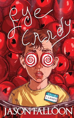 Eye Candy Jason Falloon 9781068478727