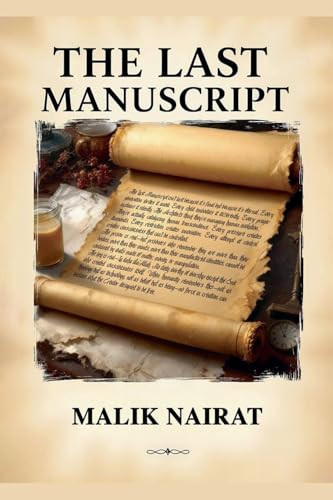 The Last Manuscript Malik Nairat 9798233717109