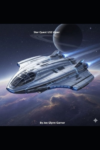Star Quest Mission 47 Joe Glynn Garner 9798242632233