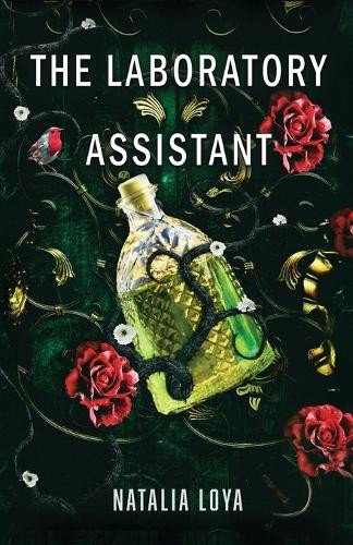 The Laboratory Assistant Natalia Loya 9781627206488