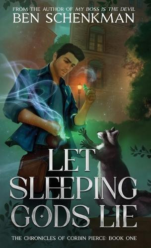 Let Sleeping Gods Lie Ben Schenkman 9781967326068