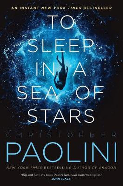 To Sleep in a Sea of Stars Christopher Paolini 9781250762924