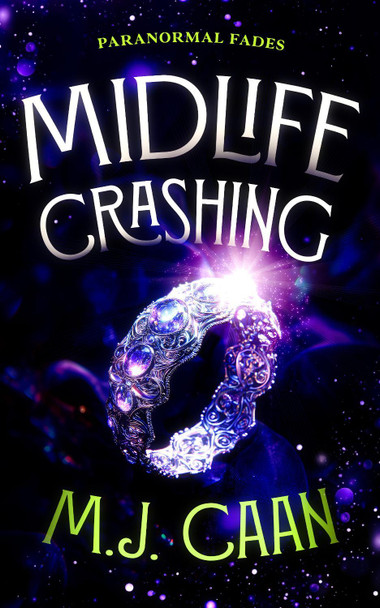 Midlife Crashing: Half Moon Bay Witches M.J. Caan 9781036704414
