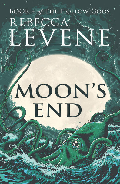 Moon's End Rebecca Levene 9781444753851