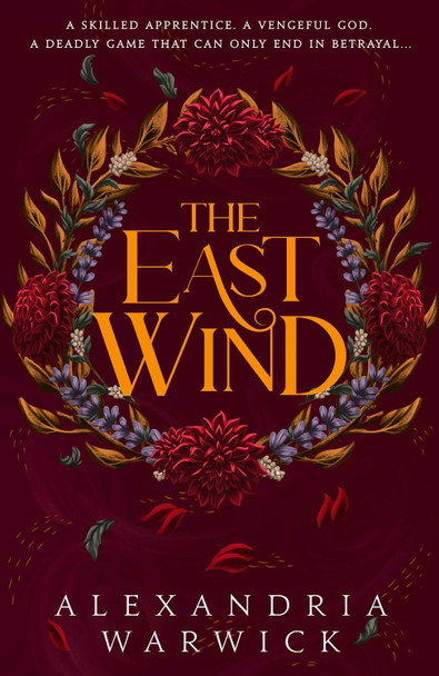 The East Wind: Volume 4 Alexandria Warwick 9781398533875