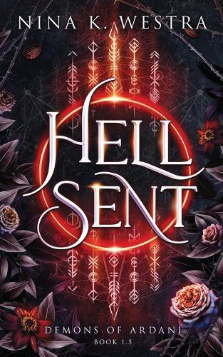 Hell Sent Nina K Westra 9781967722013