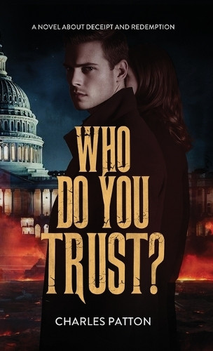 Who Do You Trust Charles Patton 9781963809688