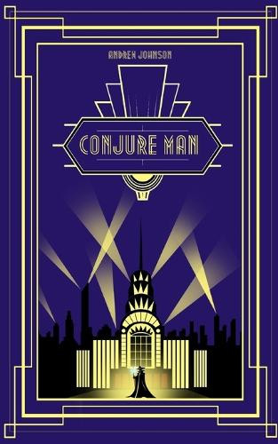 Conjure Man Andrew Johnson 9798243190633