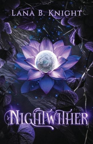 Nightwither Lana B Knight 9781738216666