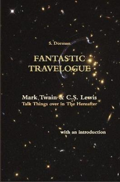 FANTASTIC TRAVELOGUE S. Dorman 9781105850233