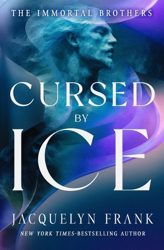 Cursed by Ice Jacquelyn Frank 9798337203782