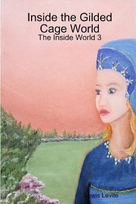 Inside World 3 by Lewis Levite