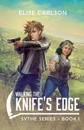 Walking the Knife's Edge Elise Carlson 9780645463392
