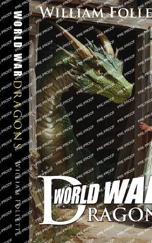 World War Dragons William Follett 9798992143911