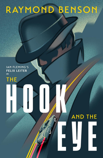 The Hook and the Eye Raymond Benson 9781915797599