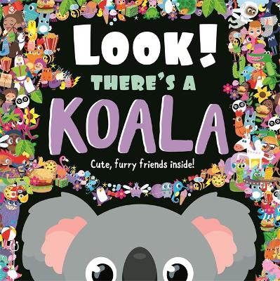 Look! There's a Koala Igloo Books Ltd 9781800224049 [USED COPY]