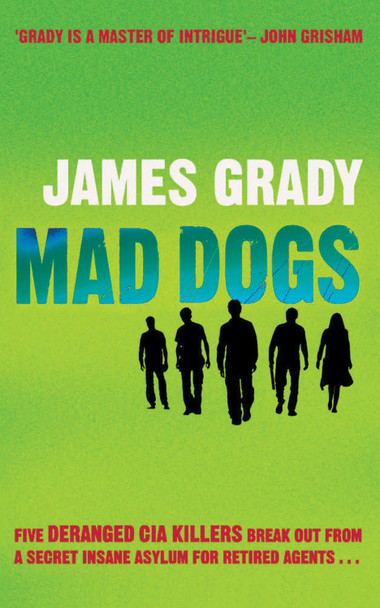 Mad Dogs James Grady 9781842432051 [USED COPY]