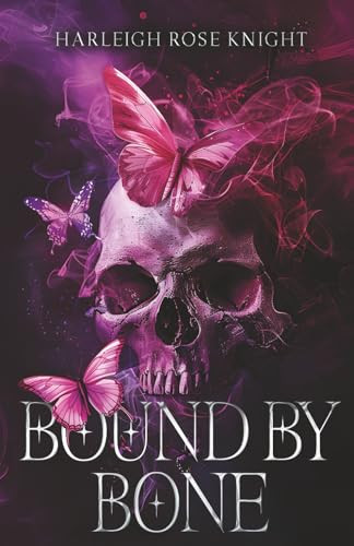 Bound by Bone Harleigh Rose Knight 9781963934137