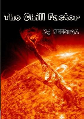 The Chill Factor by Mo Needham