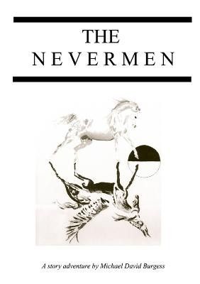 The Nevermen by Michael David Burgess