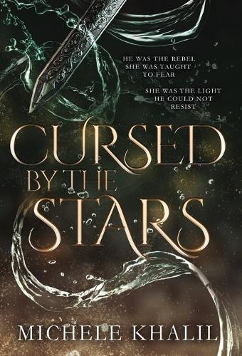 Cursed by the Stars Michele Khalil 9781957467047