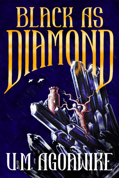 Black as Diamond U.M. Agoawike 9781967967001