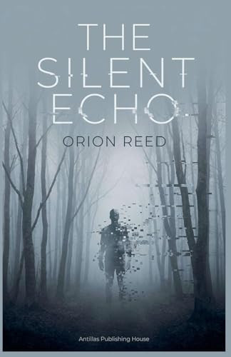 The Silent Echo Orion Reed 9798233078415