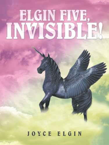 Elgin Five, Invisible! Joyce Elgin 9781663277787