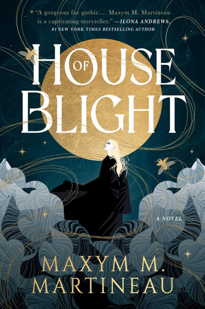 House of Blight Maxym M Martineau 9780063391208