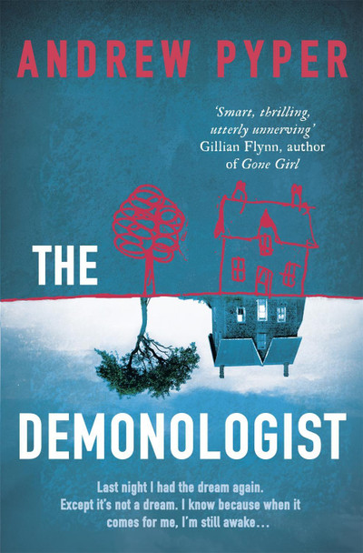 The Demonologist Andrew Pyper 9781409120797
