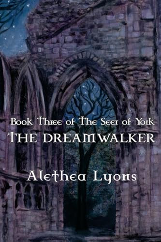 The Dreamwalker Alethea Lyons 9781963355475
