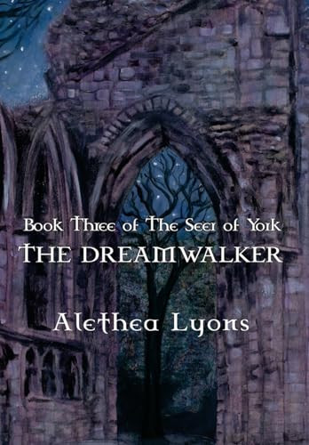The Dreamwalker Alethea Lyons 9781963355482