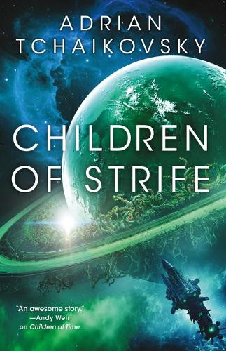 Children of Strife Adrian Tchaikovsky 9780316598965