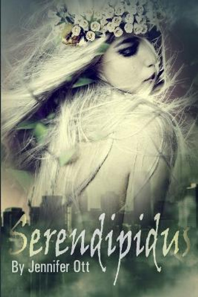 Serendipidus Jennifer Ott 9781304870933