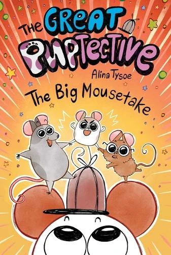 The Big Mousetake Alina Tysoe 9781665938303