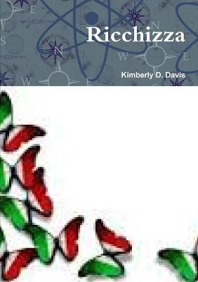 Ricchizza Kimberly Davis 9781312025882