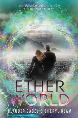 Etherworld Claudia Gabel 9780062122452