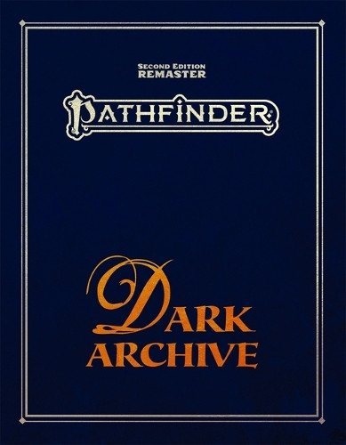 Pathfinder Dark Archive (Remastered) Special Edition (P2) James Case 9781640787568