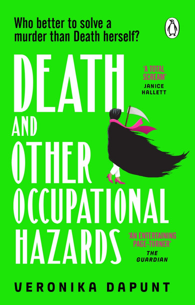Death and Other Occupational Hazards Veronika Dapunt 9781804995044