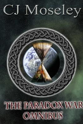 The Paradox War Omnibus by CJ Moseley