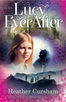 Lucy Ever After Heather Cursham 9781909728431