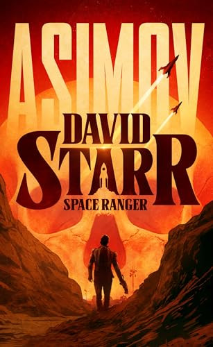 David Starr, Space Ranger Isaac Asimov 9798228585904