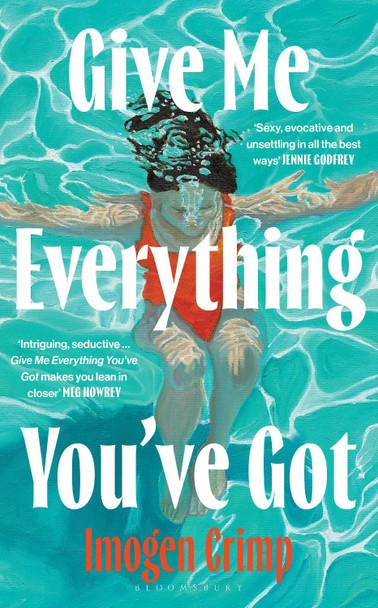 Give Me Everything You've Got Imogen Crimp 9781526691811