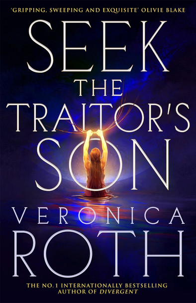 Seek The Traitor's Son Veronica Roth 9781037401275