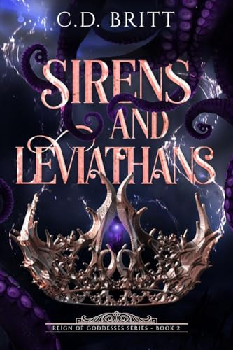 Sirens and Leviathans C.D. Britt 9781806542499