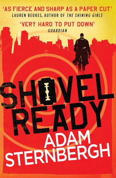Shovel Ready Adam Sternbergh 9781472214690