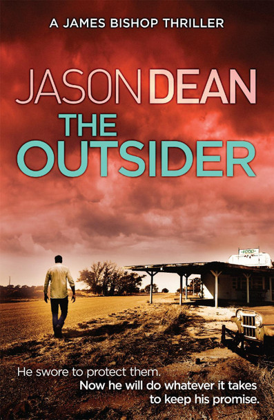 The Outsider (James Bishop 4) Jason Dean 9781472212634