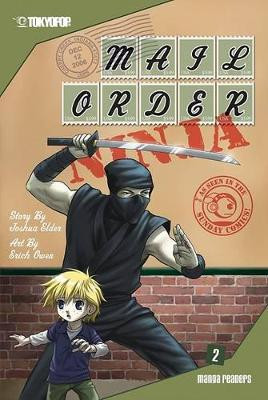 Mail Order Ninja 2: Timmy Strikes Back Joshua Elder 9781599615691
