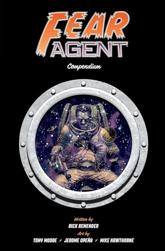 Fear Agent Compendium Rick Remender 9781534335110