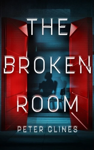 The Broken Room Peter Clines 9798200911530